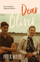 Kedves Oliver! Egy pakeha történetének feltárása - Dear Oliver: Uncovering a Pakeha History