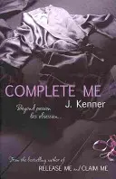 Complete Me: Stark Series 3. könyv - Complete Me: Stark Series Book 3