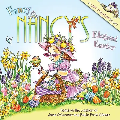 Fancy Nancy elegáns húsvétja - Fancy Nancy's Elegant Easter