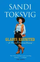 Gladys Reunited - Egy személyes amerikai utazás - Gladys Reunited - A Personal American Journey