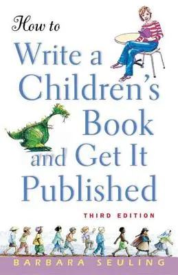 Hogyan írjunk gyerekkönyvet, és hogyan adjuk ki? - How to Write a Children's Book and Get It Published