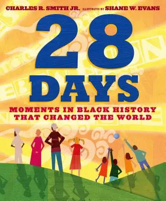 28 nap: Pillanatok a fekete történelemben, amelyek megváltoztatták a világot - 28 Days: Moments in Black History That Changed the World