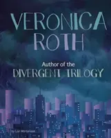 Veronica Roth - A Divergens-trilógia szerzője - Veronica Roth - Author of the Divergent Trilogy