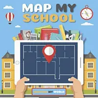 Térkép az iskolámról - Map My School