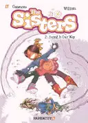 A Nővérek 2. kötet: A mi módszerünkkel! - The Sisters Vol. 2: Doing It Our Way!