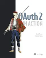 Oauth 2 működésben - Oauth 2 in Action