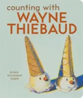 Számolás Wayne Thiebauddal - Counting with Wayne Thiebaud