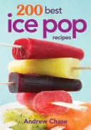 A 200 legjobb Ice Pop recept - 200 Best Ice Pop Recipes