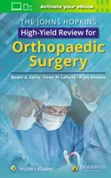 A Johns Hopkins magas hozamú ortopédiai sebészeti áttekintése - The Johns Hopkins High-Yield Review for Orthopaedic Surgery