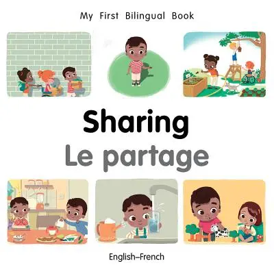 Az első kétnyelvű könyvem megosztása (angol-francia) - My First Bilingual Book-Sharing (English-French)