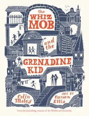 A Whiz Mob és a Grenadine Kölyök - The Whiz Mob and the Grenadine Kid