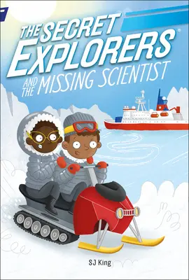 A titkos felfedezők és az eltűnt tudós - The Secret Explorers and the Missing Scientist