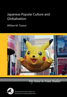 A japán populáris kultúra és a globalizáció - Japanese Popular Culture and Globalization