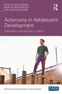 Autonómia a serdülőkori fejlődésben: A fogalmi tisztánlátás felé - Autonomy in Adolescent Development: Towards Conceptual Clarity