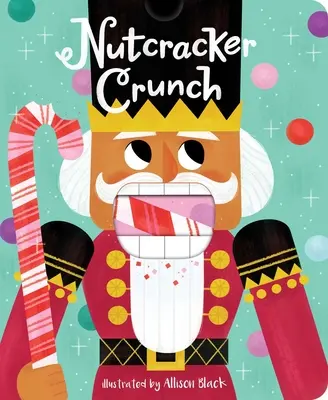 Diótörő Crunch - Nutcracker Crunch