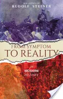 A tünettől a valóságig az újkori történelemben: (cw 185) - From Symptom to Reality in Modern History: (cw 185)