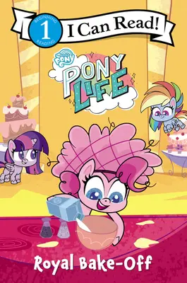 My Little Pony: Pony Life: Royal Bake-Off