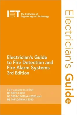 Villanyszerelői útmutató a tűzérzékelő és tűzjelző rendszerekhez - Electrician's Guide to Fire Detection and Fire Alarm Systems