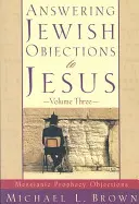 A Jézussal szembeni zsidó ellenvetések megválaszolása: Messianic Prophecy Objections - Answering Jewish Objections to Jesus: Messianic Prophecy Objections