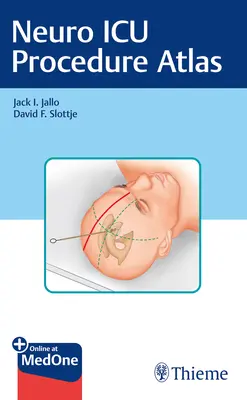 Neurointenzív terápiás atlasz - Neuro ICU Procedure Atlas