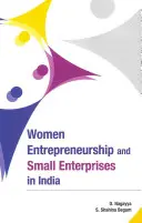 Női vállalkozók és kisvállalkozások Indiában - Women Entrepreneurship and Small Enterprises in India