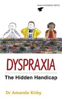 Diszpraxia - Fejlődési koordinációs rendellenesség - Dyspraxia - Developmental Co-ordination Disorder