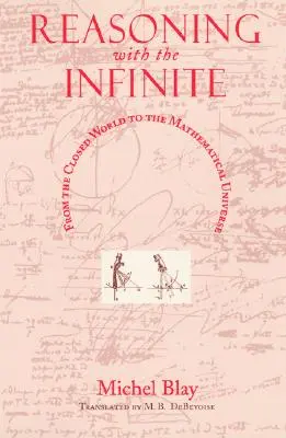 Érvelés a végtelennel: A zárt világtól a matematikai univerzumig - Reasoning with the Infinite: From the Closed World to the Mathematical Universe