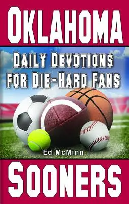 Napi áhítatok a kemény szurkolóknak Oklahoma Sooners - Daily Devotions for Die-Hard Fans Oklahoma Sooners