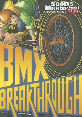 BMX áttörés - BMX Breakthrough