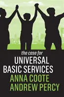 Az egyetemes alapszolgáltatások ügye - The Case for Universal Basic Services