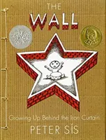 A fal: A vasfüggöny mögött felnőve - The Wall: Growing Up Behind the Iron Curtain