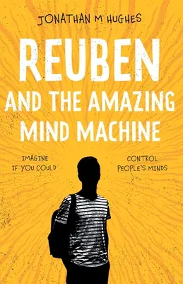 Reuben és a csodálatos agygép - Reuben and the Amazing Mind Machine