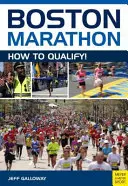 Boston Marathon: Hogyan kvalifikáld magad - Boston Marathon: How to Qualify