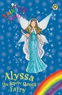 Szivárványvarázslat: Alyssa, a hókirálynő tündér - Special - Rainbow Magic: Alyssa the Snow Queen Fairy - Special