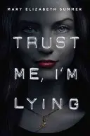 Bízz bennem, hazudok - Trust Me, I'm Lying