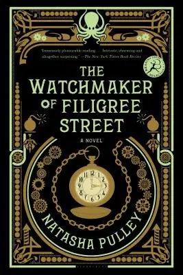 A Filigrán utcai órásmester - The Watchmaker of Filigree Street