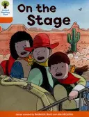 Oxford Reading Tree Biff, Chip and Kipper Stories Decode and Develop: Level 6: On the Stage