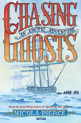 Kísértetek üldözése: Egy sarkvidéki kaland - Chasing Ghosts: An Arctic Adventure