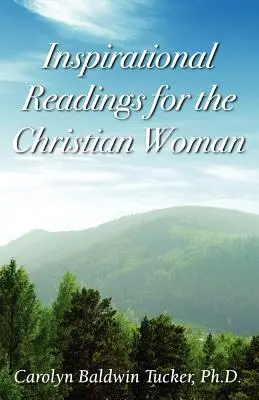 Inspiráló olvasmányok a keresztény nők számára - Inspirational Readings for the Christian Woman