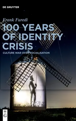 100 év identitásválság - 100 Years of Identity Crisis