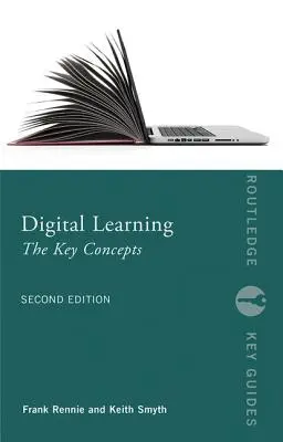 Digitális tanulás: A legfontosabb fogalmak - Digital Learning: The Key Concepts