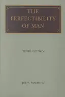 Az ember tökéletessége - The Perfectability of a Man