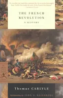 A francia forradalom: A History - The French Revolution: A History