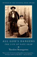 Isten minden veszélye: Nate Shaw élete - All God's Dangers: The Life of Nate Shaw