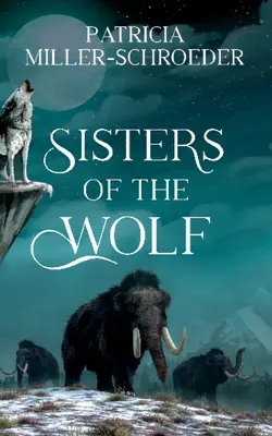 A farkas nővérek - Sisters of the Wolf