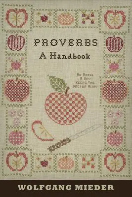 Példabeszédek; Egy kézikönyv - Proverbs; A Handbook