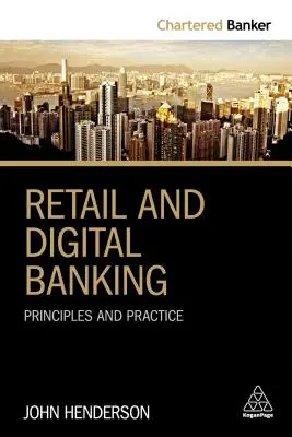 Lakossági és digitális banki szolgáltatások: A bankközi kereskedelem: alapelvek és gyakorlat - Retail and Digital Banking: Principles and Practice