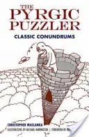 A pirgikus rejtvényfejtő: Klasszikus rejtvények - The Pyrgic Puzzler: Classic Conundrums