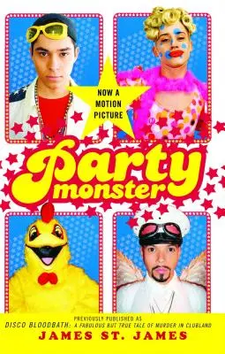 Party Monster: A mesés, de igaz történet a gyilkosságról a klubvilágban - Party Monster: A Fabulous But True Tale of Murder in Clubland