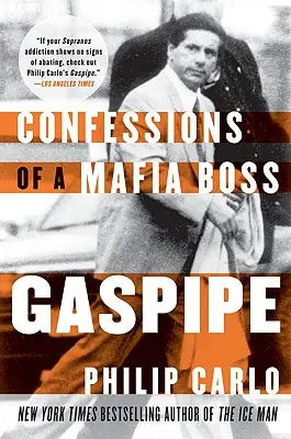 Gaspipe: Egy maffiafőnök vallomásai - Gaspipe: Confessions of a Mafia Boss